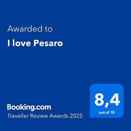 I Love Pesaro Kültér fotó